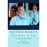 Jeevan Mukti: Liberation in Life