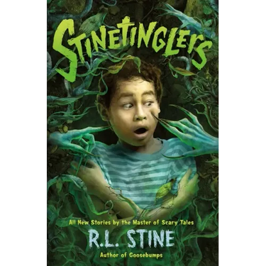 Stinetinglers: All New Stories by the Master of Scary Tales