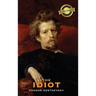The Idiot (Deluxe Library Edition)