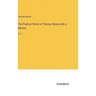 The Poetical Works of Thomas Moore with a Memoir: Vol. 1