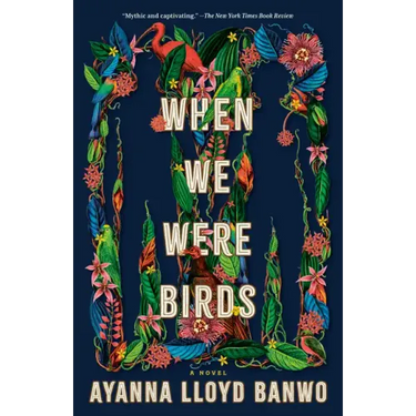 When We Were Birds