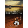 Charting the Darkness, a Novel
