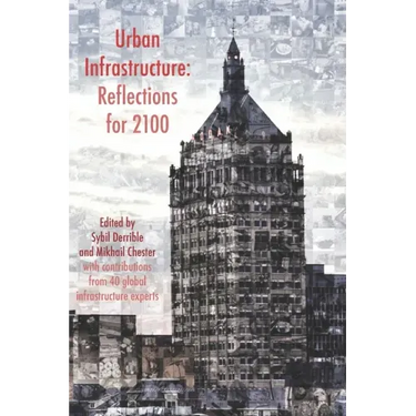 Urban Infrastructure: Reflections for 2100