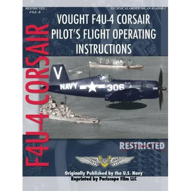 Vought F4U-4 Corsair Pilot's Flight Operating Instructions