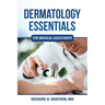 Dermatology Essentials for Medical Assistants
