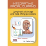 Integrative Facial Cupping: Lymphatic drainage and face-lifting protocols