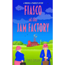 Fiasco at the Jam Factory