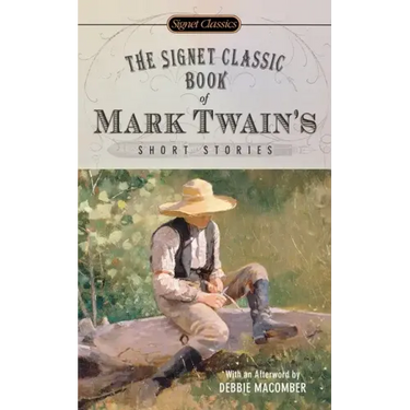 The Signet Classic Book of Mark Twain's Short Stories
