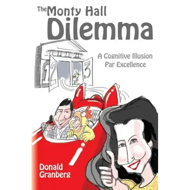 The Monty Hall Dilemma: A Cognitive Illusion Par Excellence