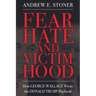 Fear, Hate, and Victimhood: How George Wallace Wrote the Donald Trump Playbook