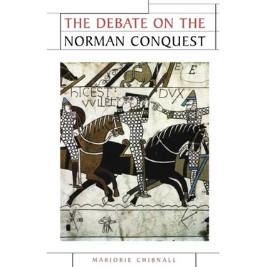 The Debate on the Norman Conquest