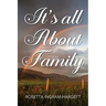 It's All About Family