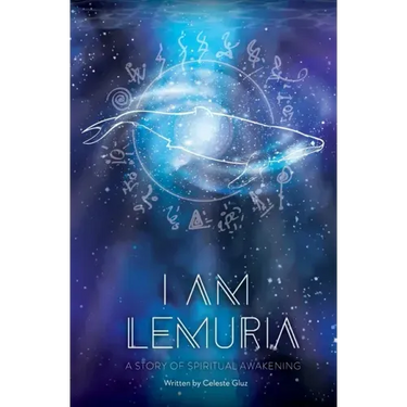 I AM Lemuria: A Story of Spiritual Awakening