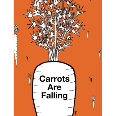 Carrots Are Falling