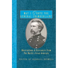 May I Quote You, General Chamberlain?: Observations & Utterances of the North's Great Generals