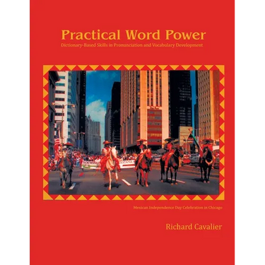 Practical Word Power: Dictionary-Based Skills in Pronunciation and Vocabulary Development