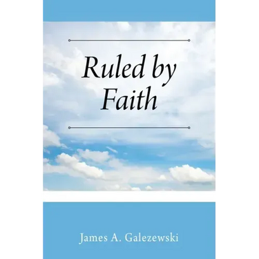 Ruled by Faith