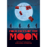 Four Faces of the Moon