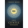 Om: Life's Gentle Reminders