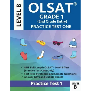 Olsat Grade 1 (2nd Grade Entry) Level B: Practice Test One Gifted and Talented Prep Grade 1 for Otis Lennon School Ability Test