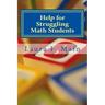 Help for Struggling Math Students: Response to Intervention in the K-4 Classroom