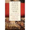 Bad Peace and a Good War: Spain and the Mescalero Apache Uprising of 1795-1799