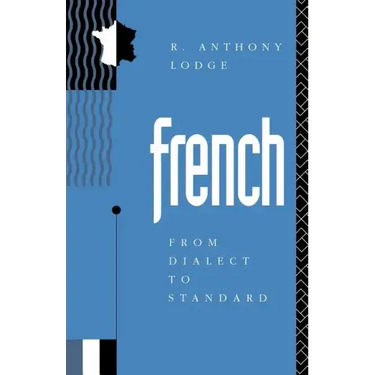 French: From Dialect to Standard