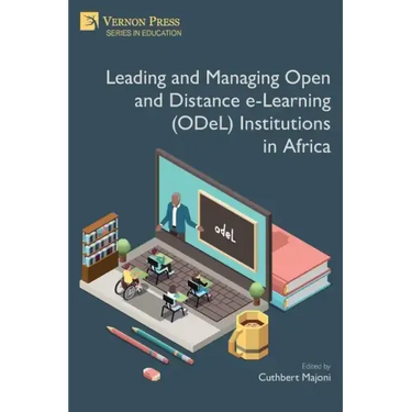 Leading and Managing Open and Distance e-Learning (ODeL) Institutions in Africa
