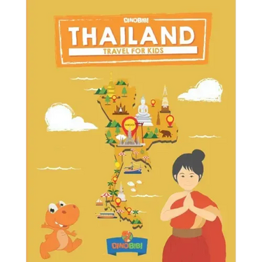 Travel for kids: Thailand: The fun way to discover Thailand