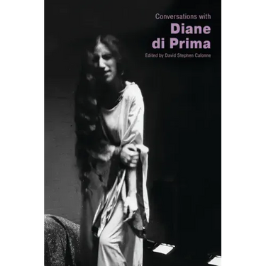Conversations with Diane Di Prima