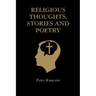 Religious Thoughts, Stories and Poetry