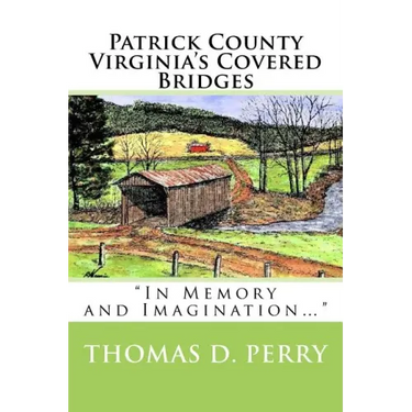 Patrick County Virginia's Covered Bridges
