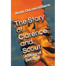 The Story of Clarence and Scout: A Story of Betrayal