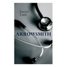 THE Arrowsmith: Pulitzer Prize Novel