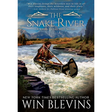 The Snake River: A Mountain Man Western Adventure Series
