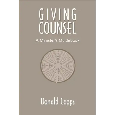 Giving Counsel: A Minister's Guidebook