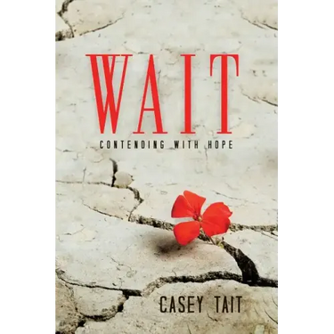 Wait