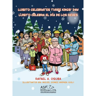 Luisito Celebrates Three Kings' Day - Luisito Celebra el Día de Los Reyes