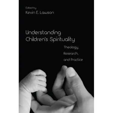 Understanding Children's Spirituality