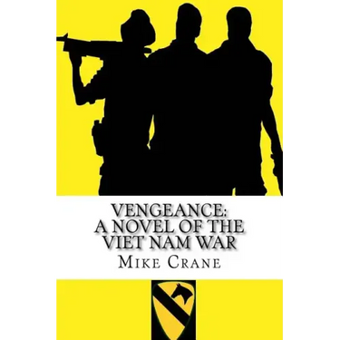 Vengeance: A Novel of the Viet Nam War