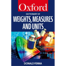 A Dictionary of Weights, Measures, and Units