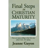 Final Steps in Christian Maturity