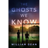 The Ghosts We Know
