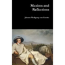 Maxims and Reflections