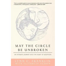 May the Circle Be Unbroken: An Intimate Journey into the Heart of Adoption