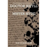 William Shakespeare's Strange Case of Doctor Jekyll and Mister Hyde