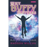 Why Buffy Matters: The Art of Buffy the Vampire Slayer