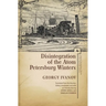 Disintegration of the Atom and Petersburg Winters