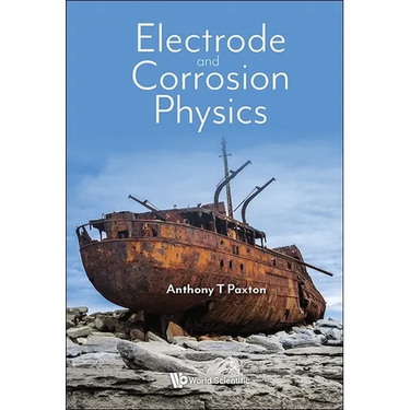 Electrode and Corrosion Physics