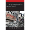 Tourism and Prosperity in Miao Land: Power and Inequality in Rural Ethnic China